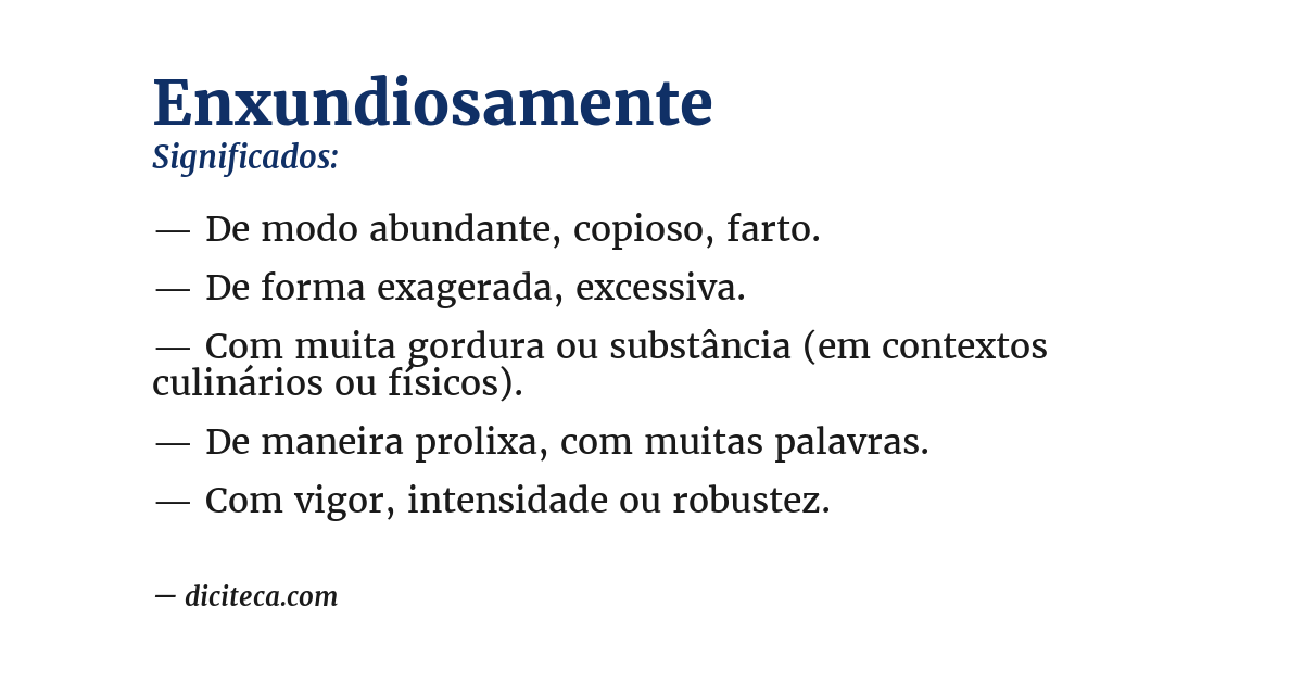 Significado de enxundiosamente