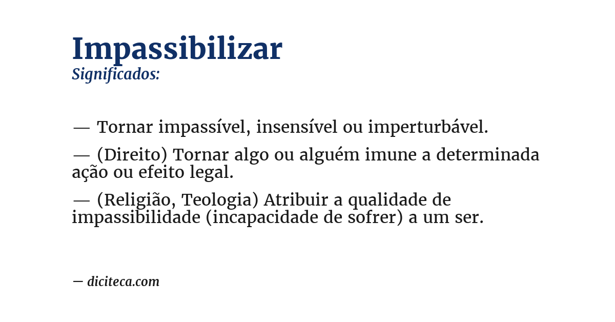 Significado de impassibilizar