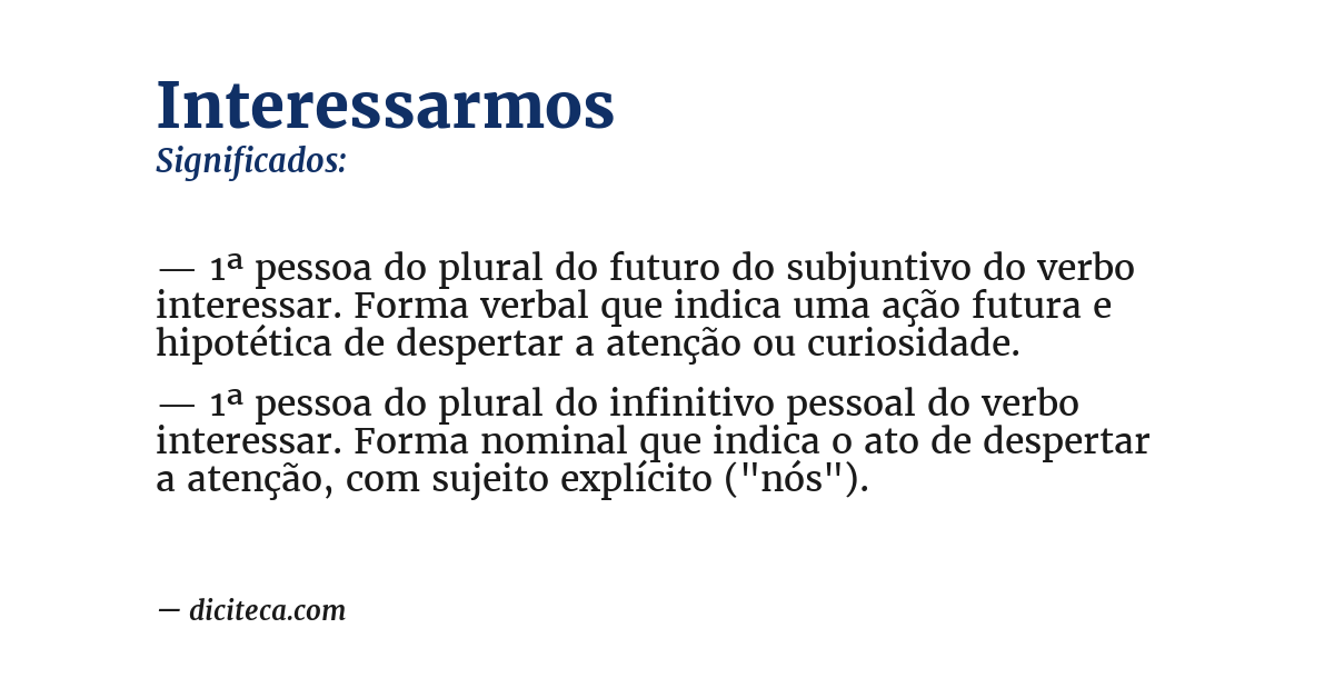 Significado de interessarmos