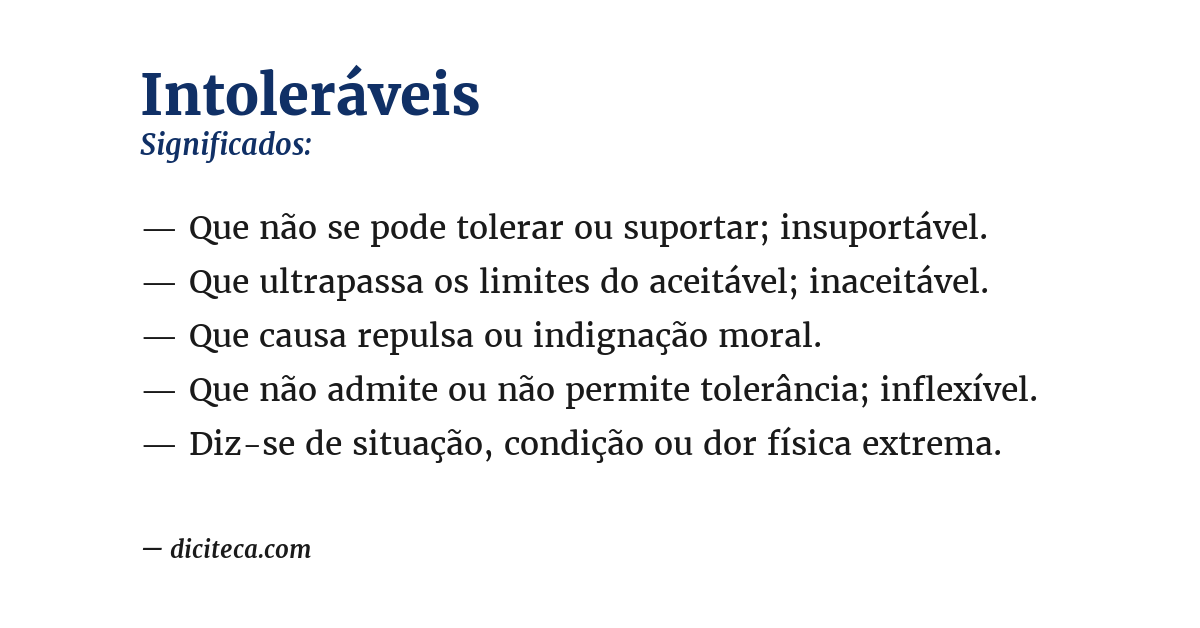 Significado de intoleráveis