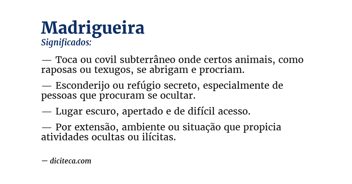 Significado de madrigueira
