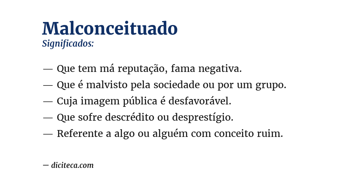 Significado de malconceituado