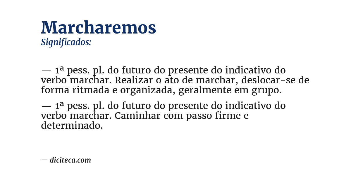 Significado de marcharemos