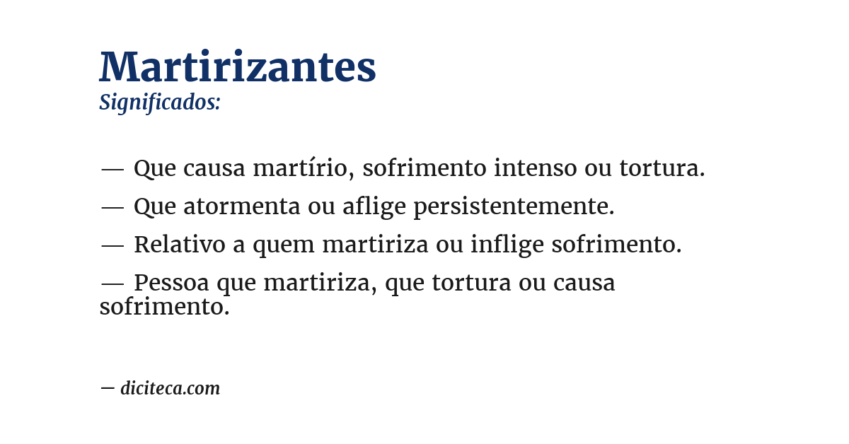 Significado de martirizantes