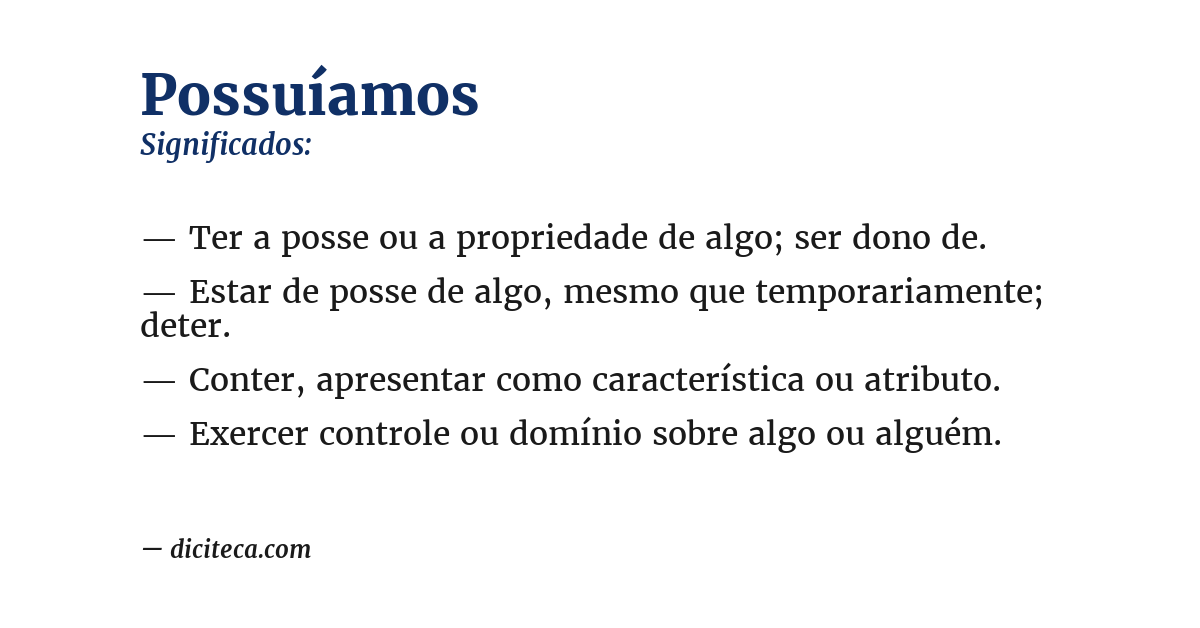 Significado de possuíamos