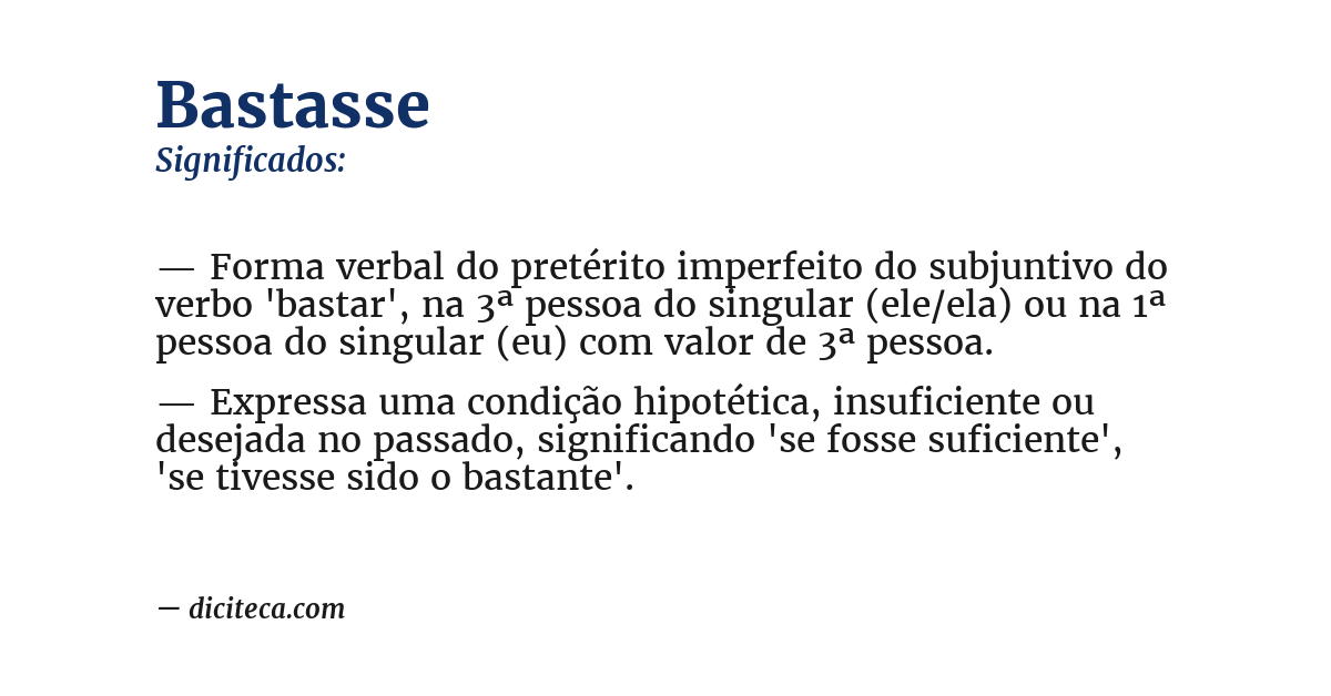 Significado de bastasse