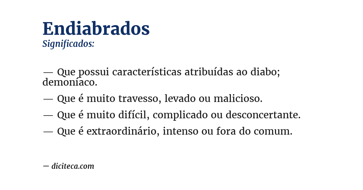 Significado de endiabrados