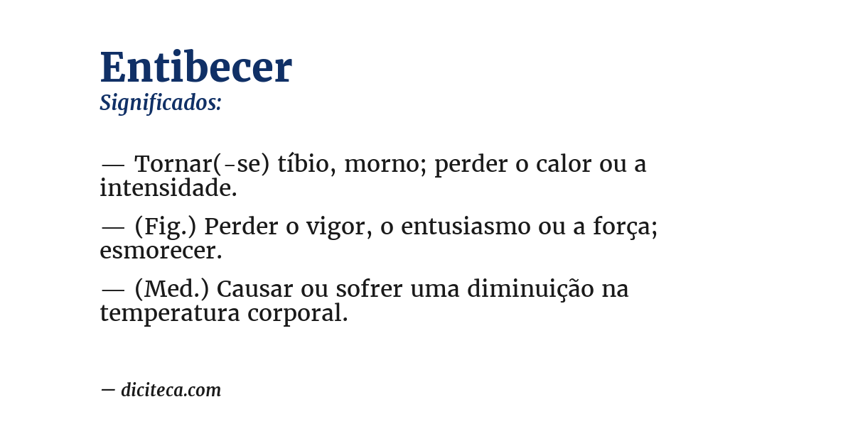 Significado de entibecer