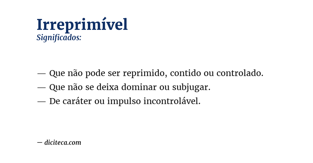 Significado de irreprimível