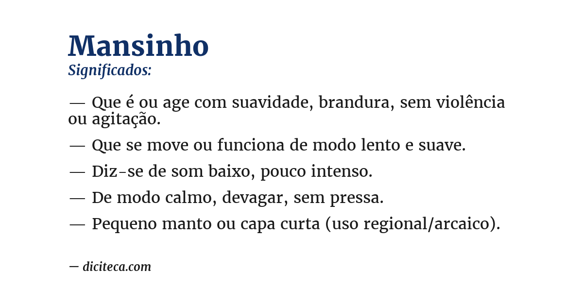 Significado de mansinho