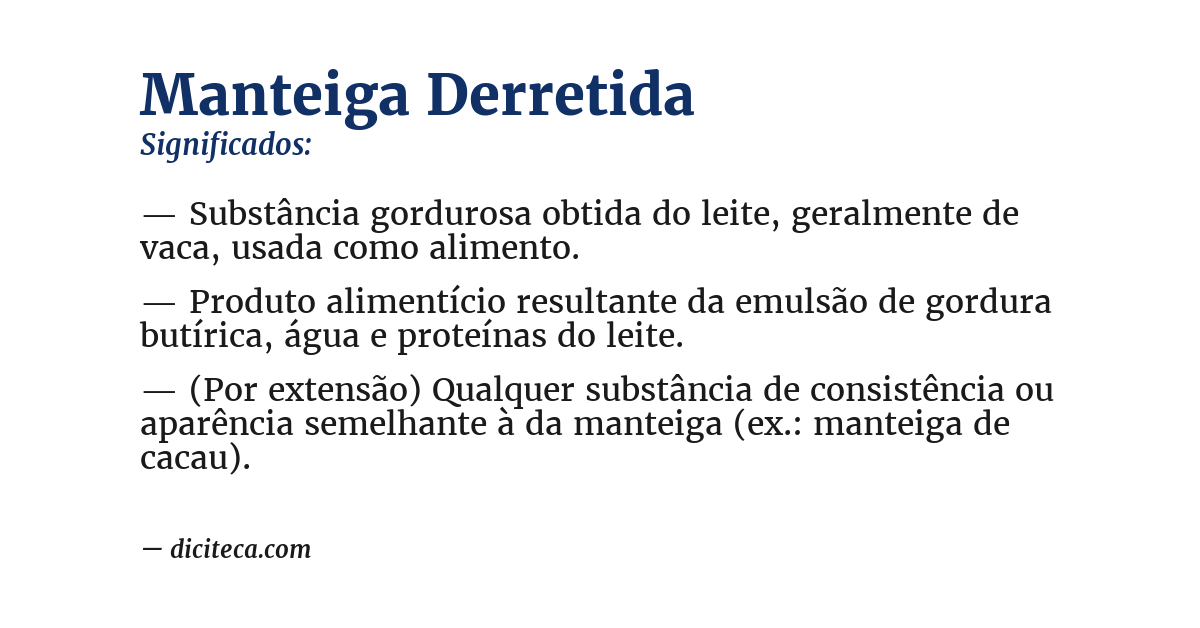 Significado de manteiga derretida