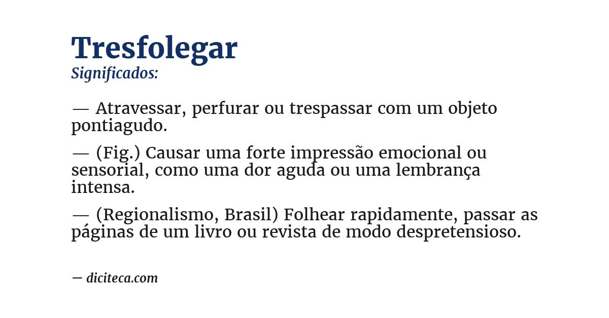 Significado de tresfolegar