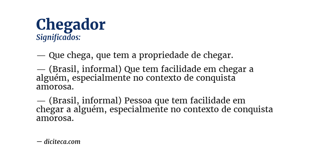 Significado de chegador