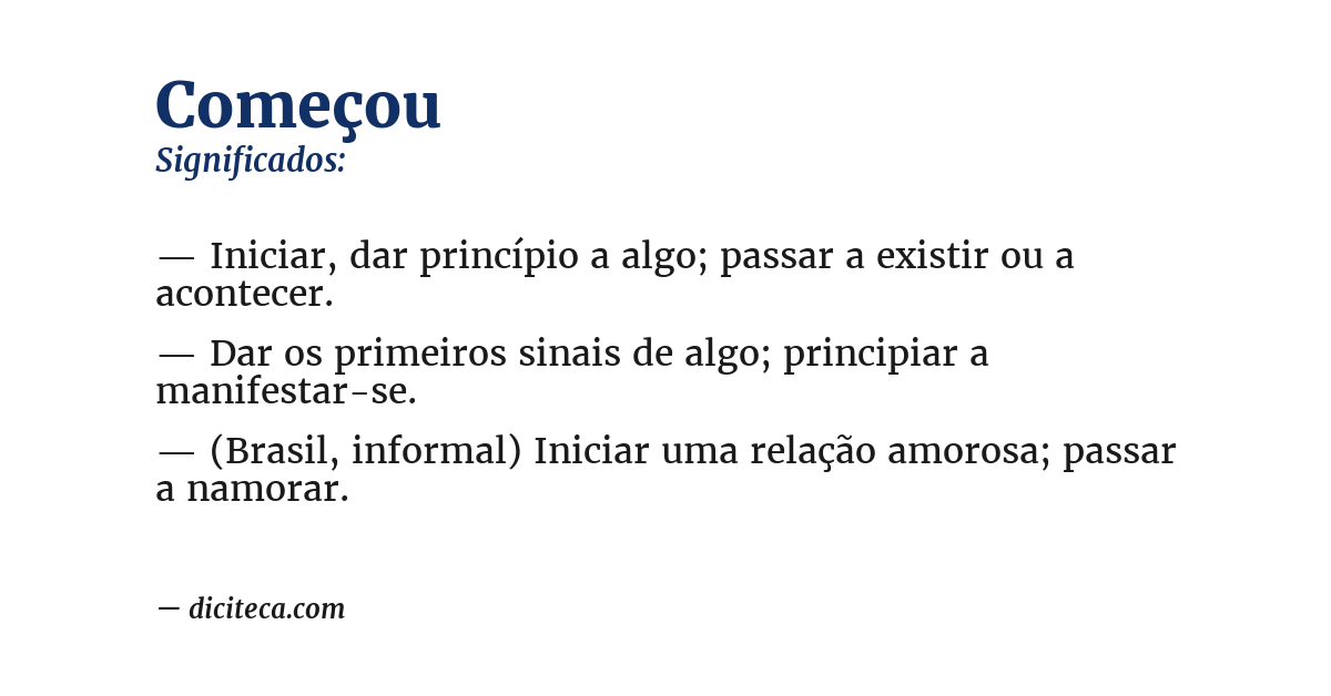 Significado de começou