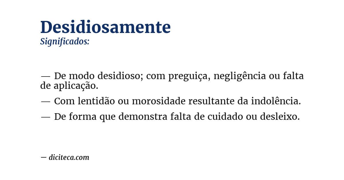 Significado de desidiosamente
