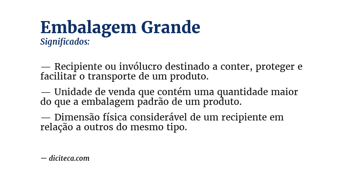 Significado de embalagem grande