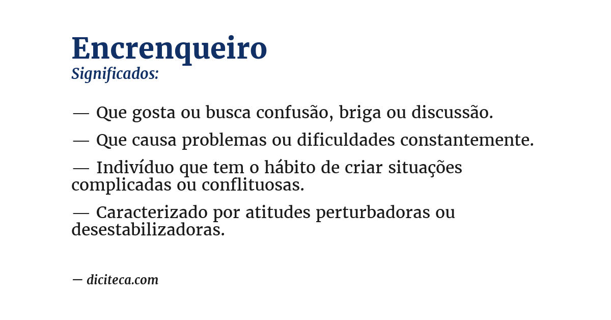Significado de encrenqueiro