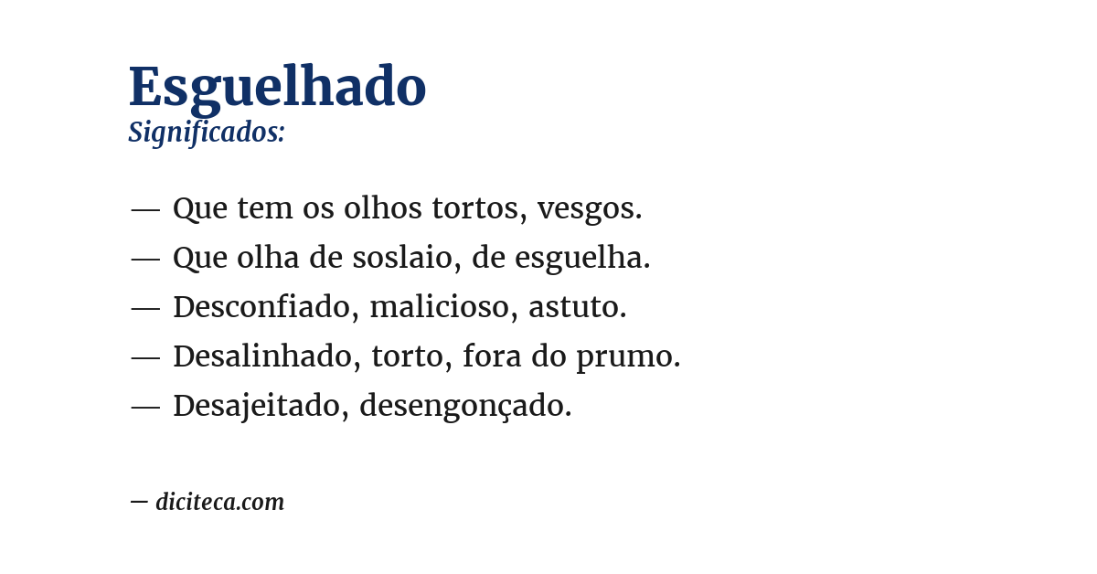 Significado de esguelhado