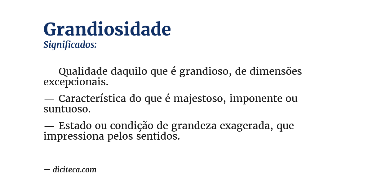 Significado de grandiosidade