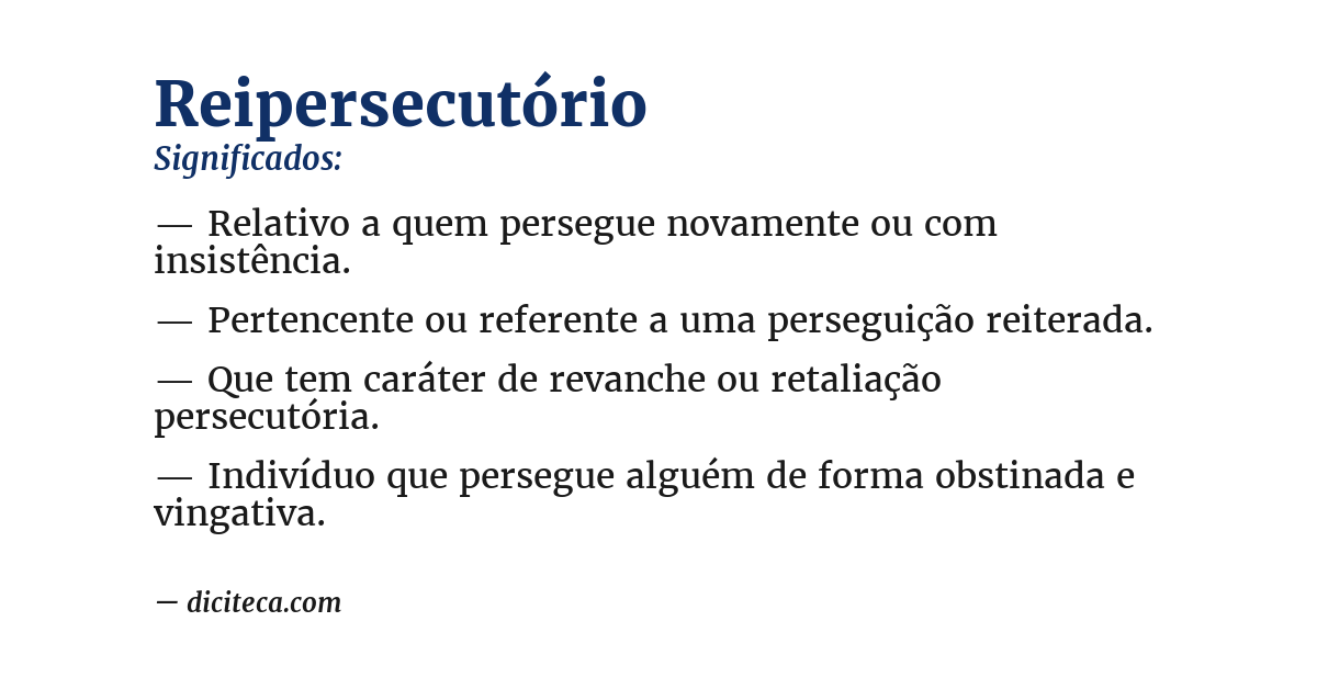 Significado de reipersecutório