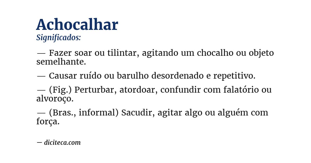 Significado de achocalhar