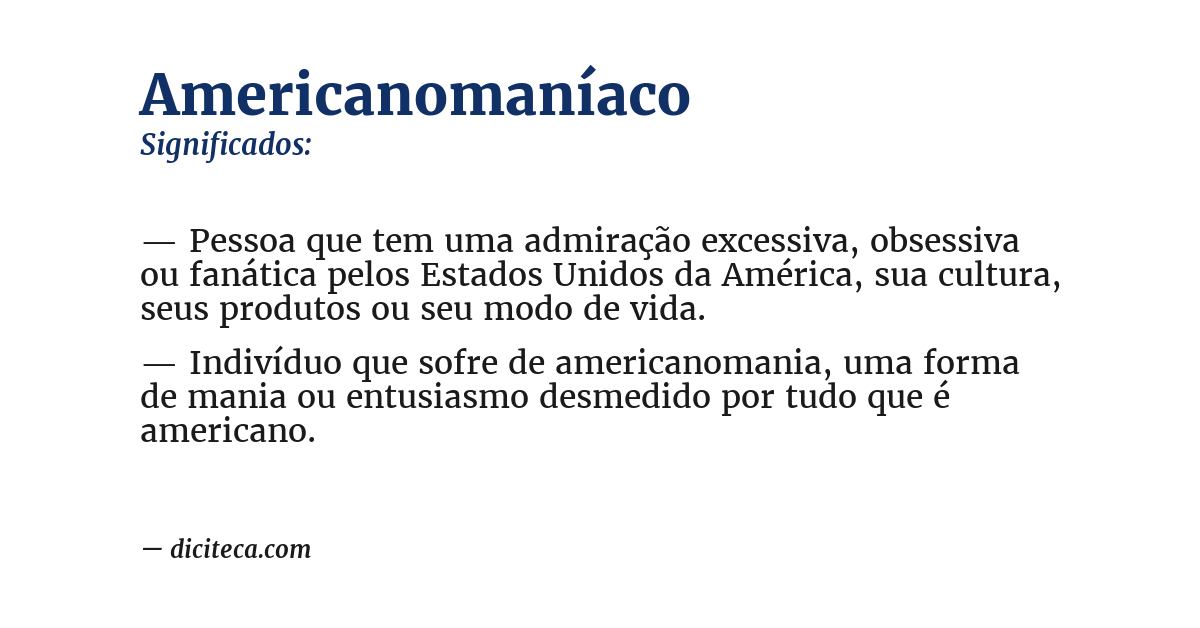 Significado de americanomaníaco