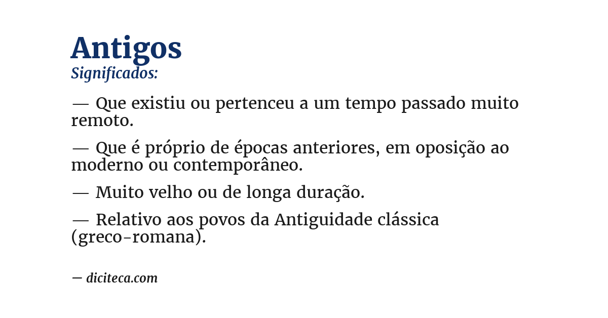 Significado de antigos