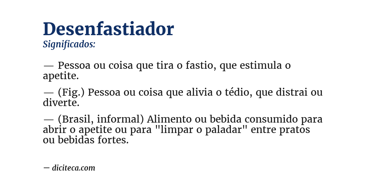Significado de desenfastiador