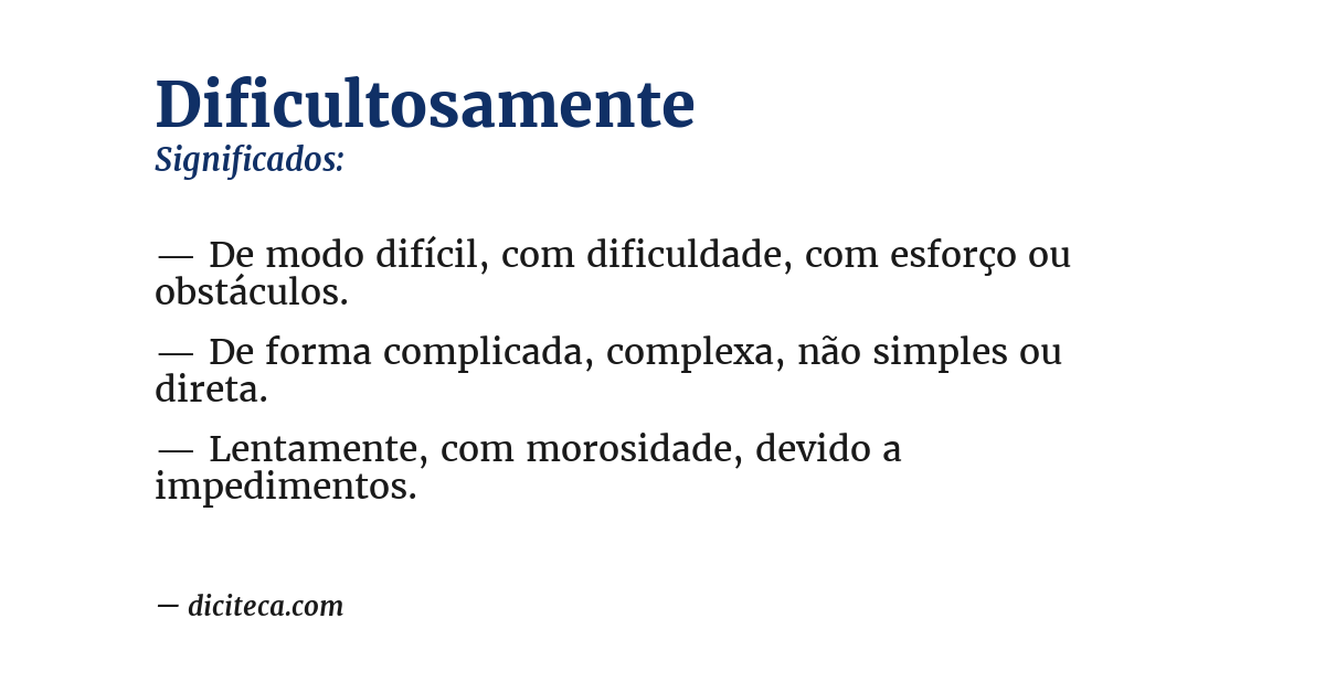 Significado de dificultosamente