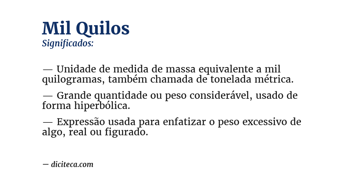 Significado de mil quilos