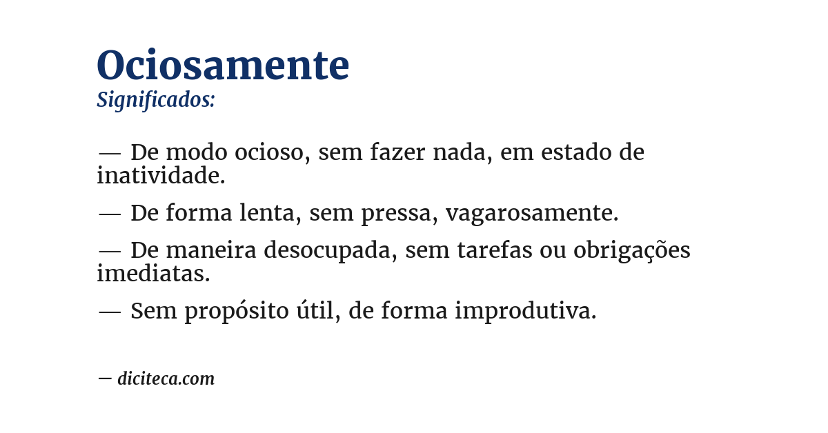 Significado de ociosamente