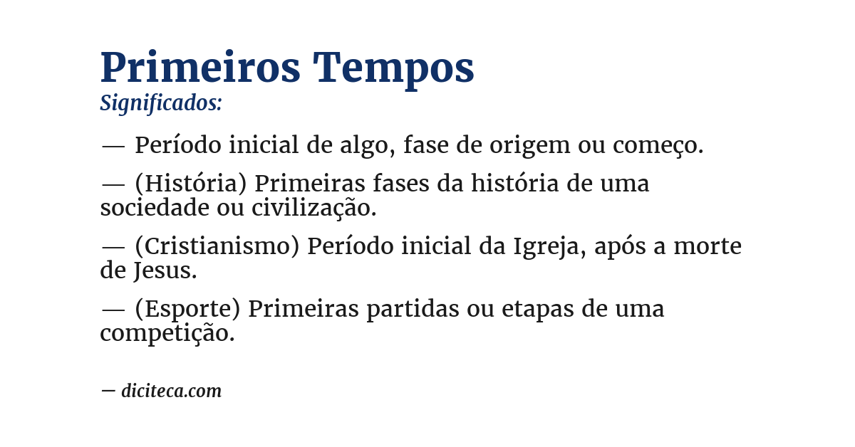 Significado de primeiros tempos