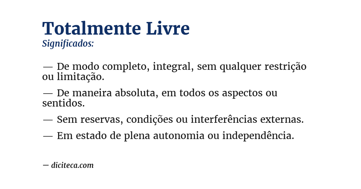 Significado de totalmente livre