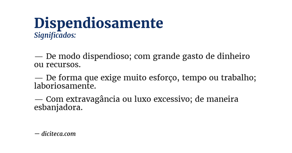 Significado de dispendiosamente