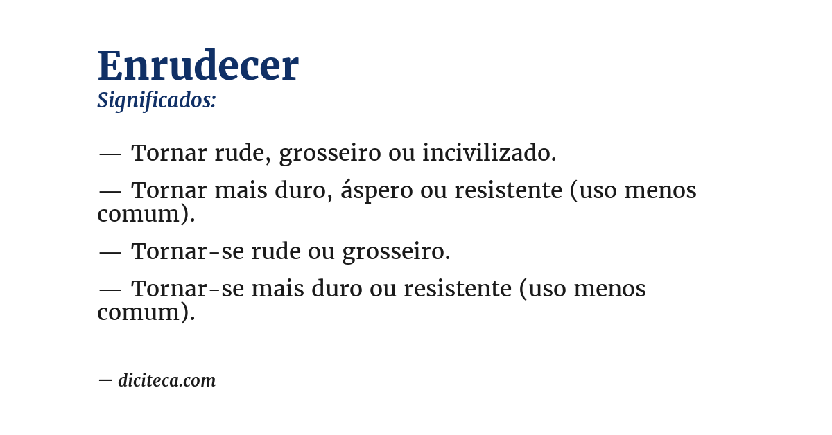 Significado de enrudecer