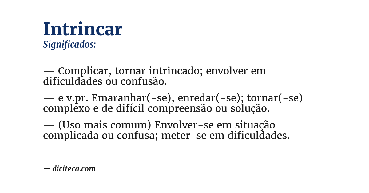 Significado de intrincar