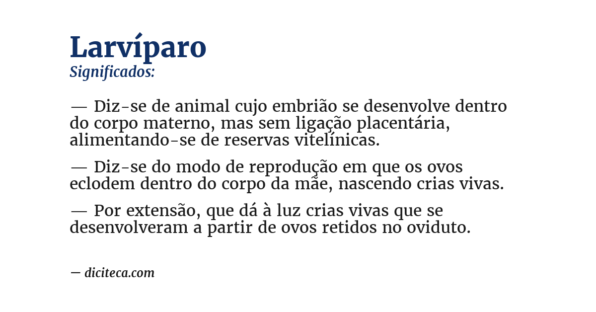Significado de larvíparo