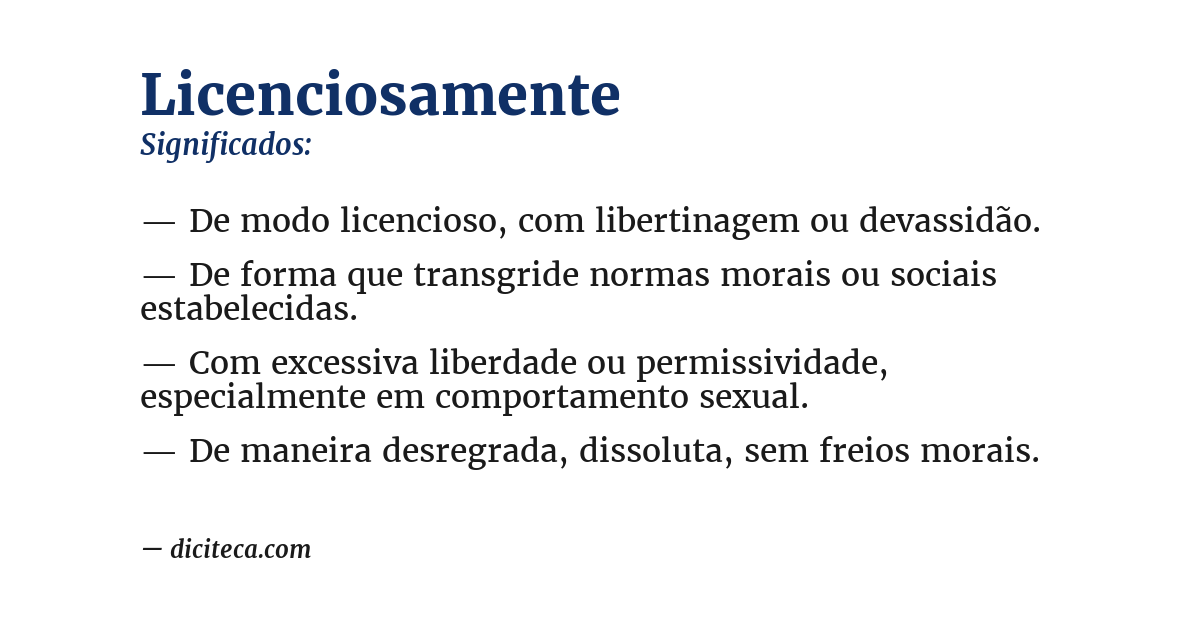 Significado de licenciosamente