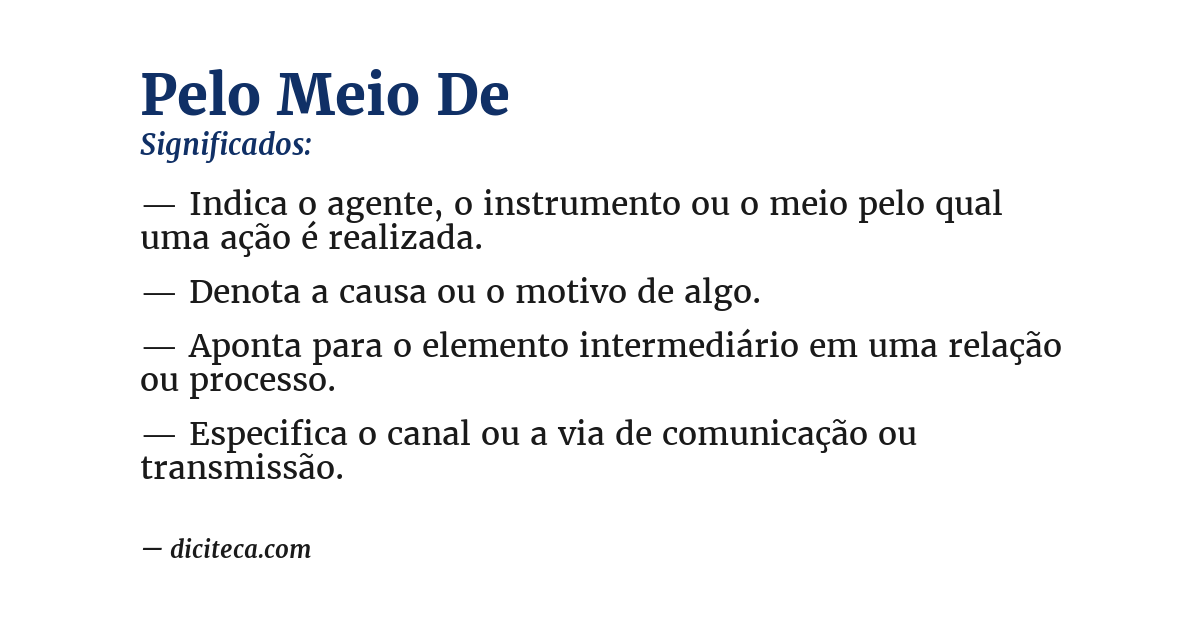 Significado de pelo meio de