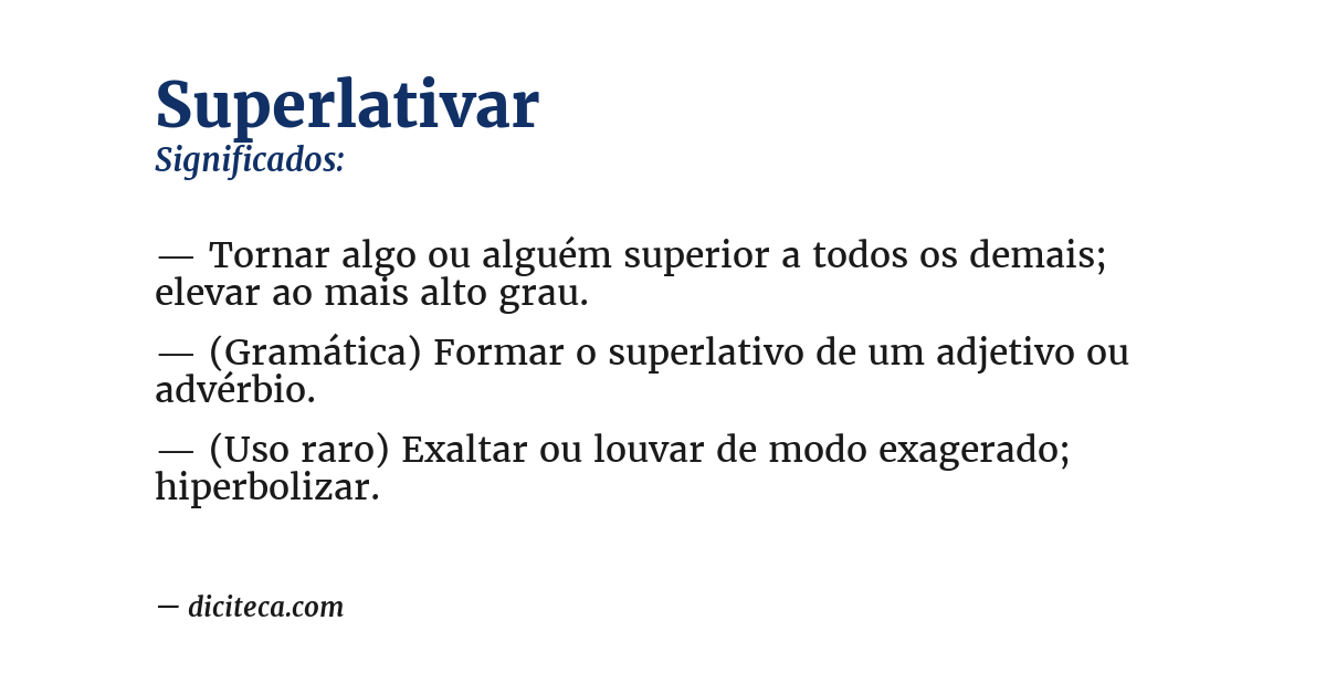 Significado de superlativar