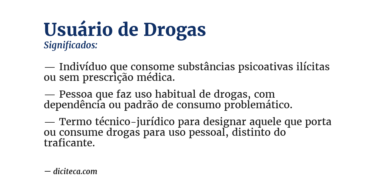 Significado de usuário de drogas