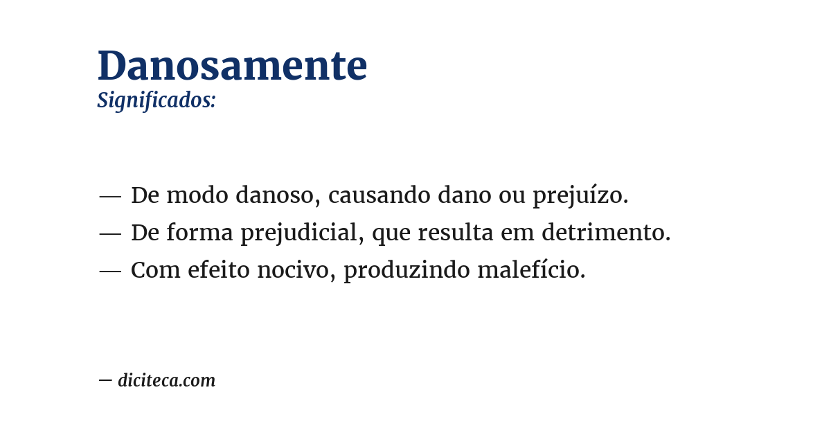 Significado de danosamente