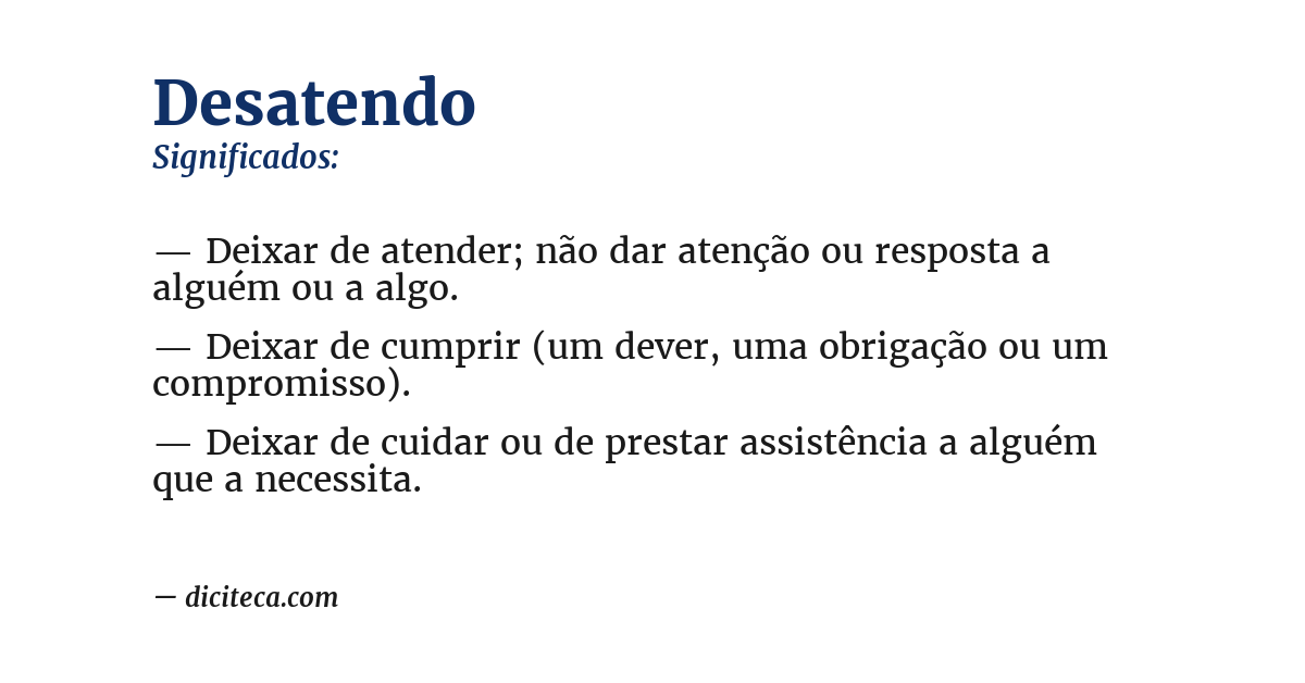 Significado de desatendo