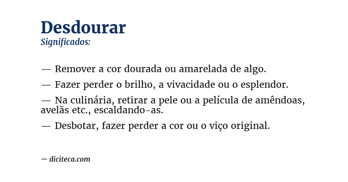 Significado de desdourar