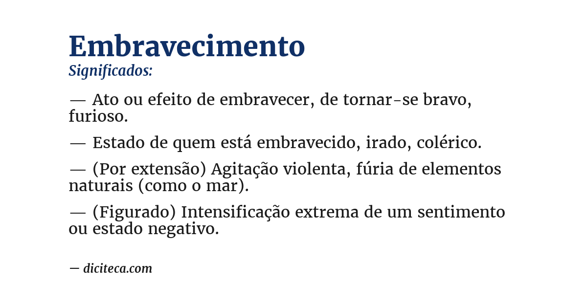 Significado de embravecimento
