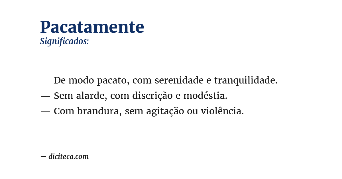 Significado de pacatamente