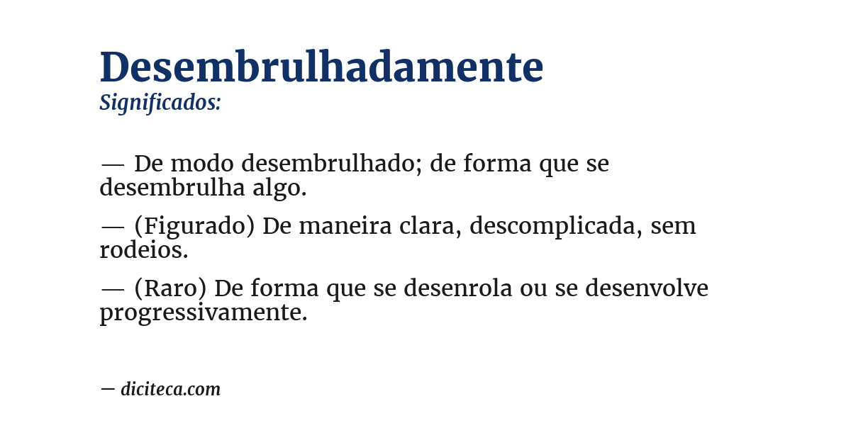 Significado de desembrulhadamente