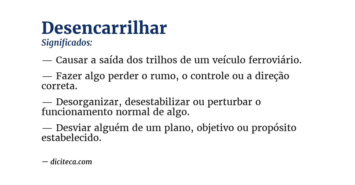 Significado de desencarrilhar