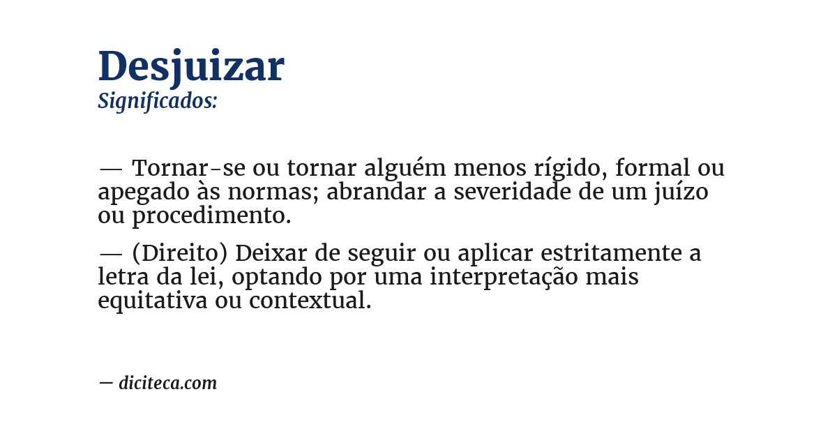 Significado de desjuizar