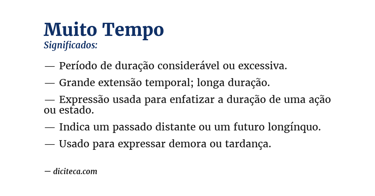 Significado de muito tempo